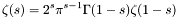 \[ \zeta(s) = 2^s \pi^{s-1} \Gamma(1-s) \zeta(1-s) \]