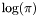 $ \log(\pi) $