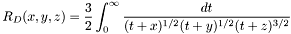 \[ R_D(x,y,z) = \frac{3}{2} \int_0^\infty \frac{dt}{(t + x)^{1/2}(t + y)^{1/2}(t + z)^{3/2}} \]